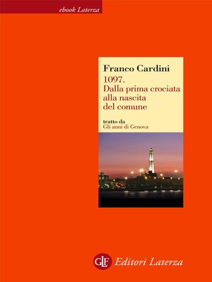 cover image of 1097. Dalla prima crociata alla nascita del comune